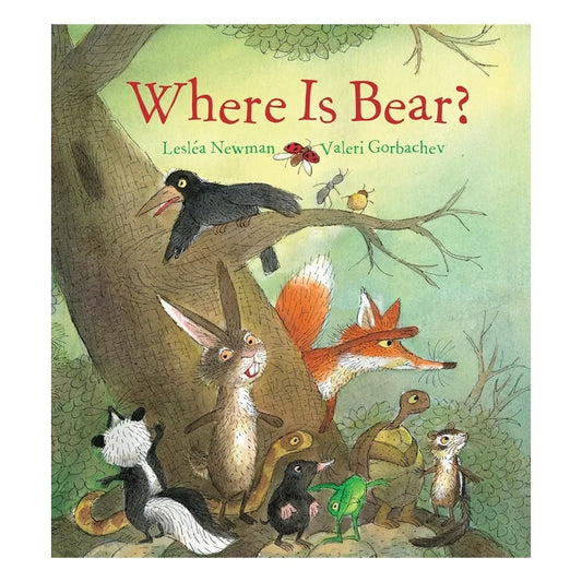Where Is Bear? Padded Board Book: Lesléa Newman