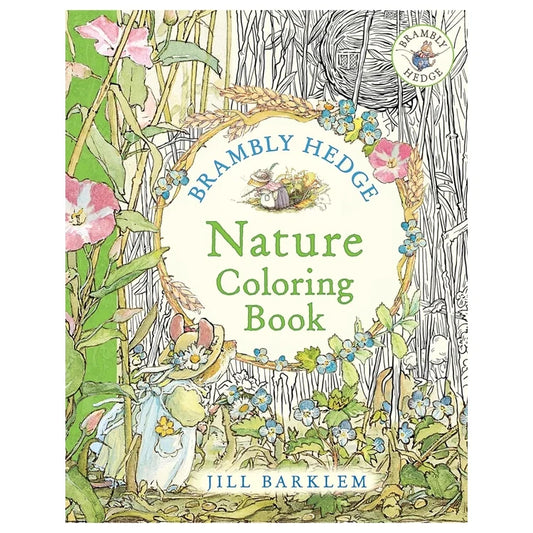 Brambly Hedge: Nature Coloring Book : Jill Barklem